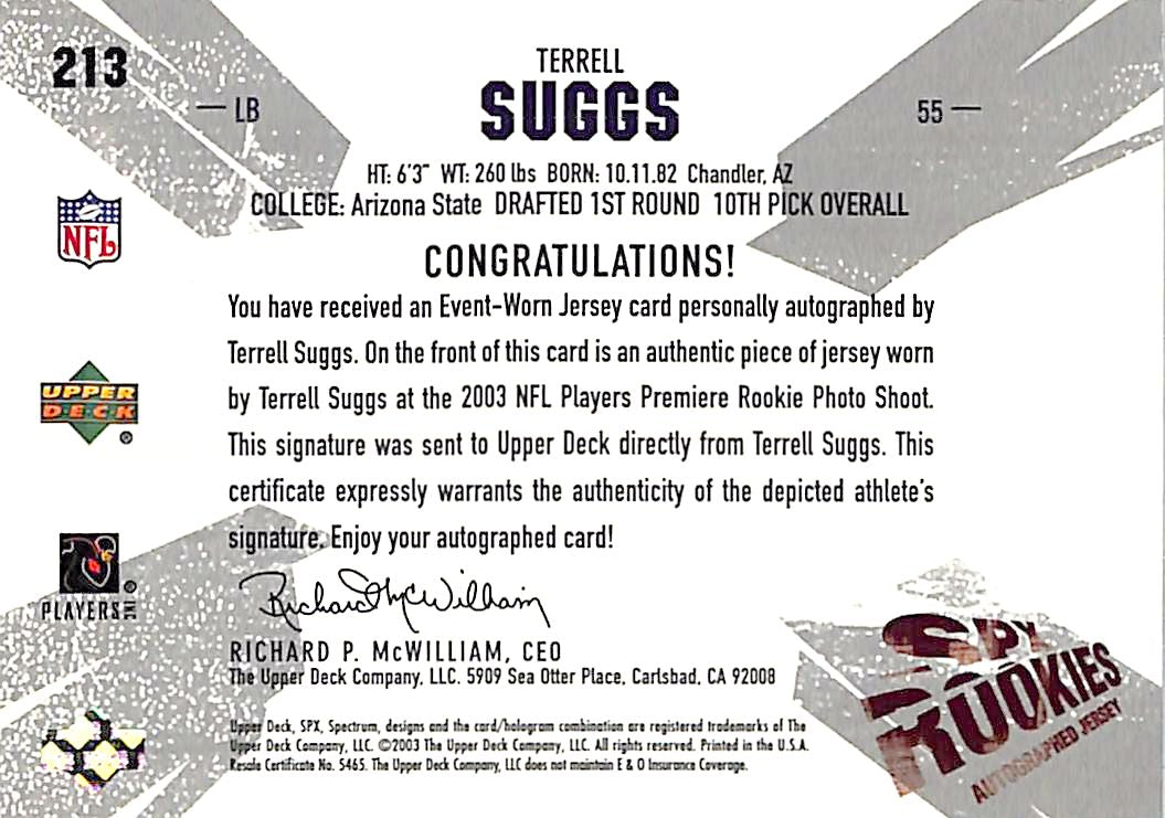 2003 Upper Deck SPx Terrell Suggs Rookie Autograph /1100 Patch #213 Ravens