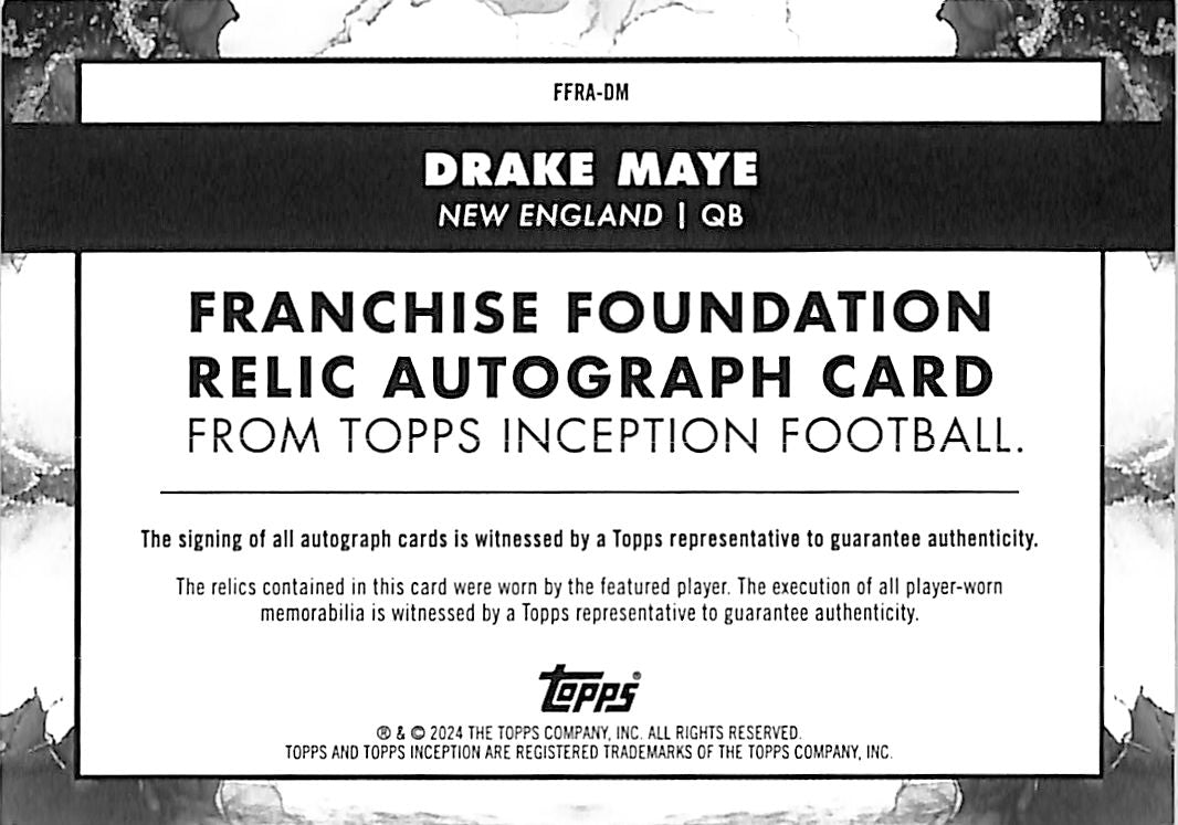 2024 Topps Inception Drake Maye /125 Rookie Relic Auto Patch #FFRA-DM Patriots