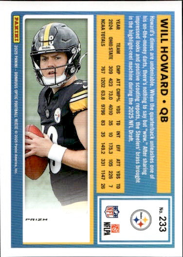 2025 Panini Donruss Optic Will Howard Holo Rookie #233 Pittsburgh Steelers