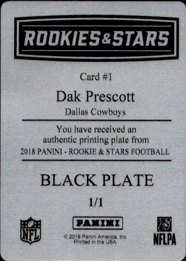 2018 Panini Rookies & Stars Dak Prescott Black Printing Plate 1/1  #1 Cowboys