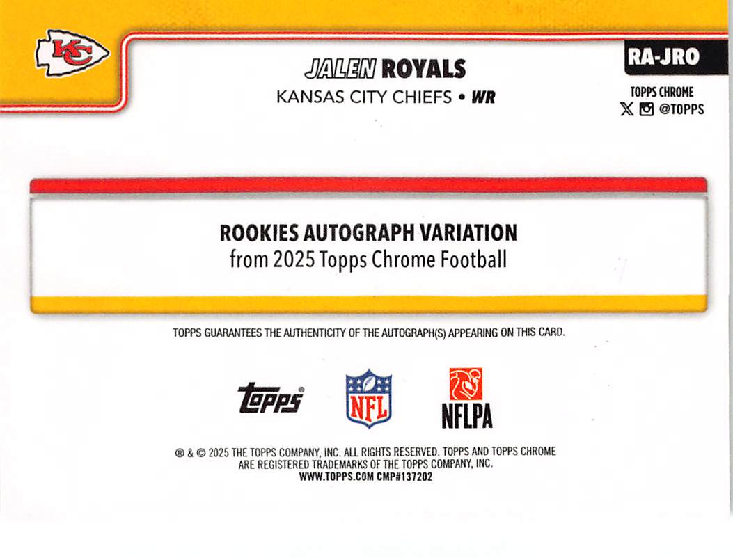 2025 Topps Chrome Jalen Royals Rookie Autograph RC #RA-JRO Kansas City Chiefs