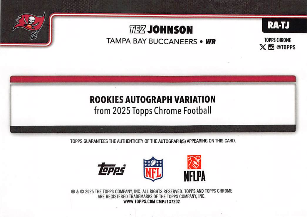 2025 Topps Chrome Tez Johnson Rookie Autograph RC #RA-TJ Tampa Bay Buccaneers