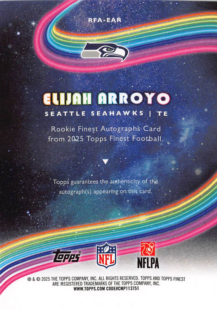 2025 Topps Finest Elijah Arroyo Rookie Autograph RC #RFA-EAR Seattle Seahawks