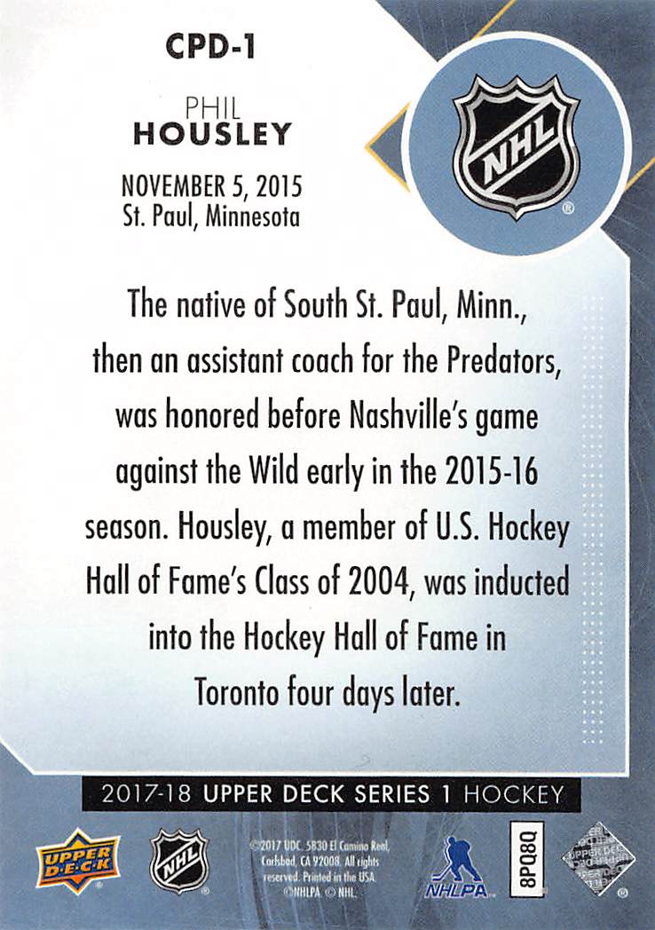 2017-18 Upper Deck Series 1 Phil Housley Ceremonial Puck Drop #CPD-1