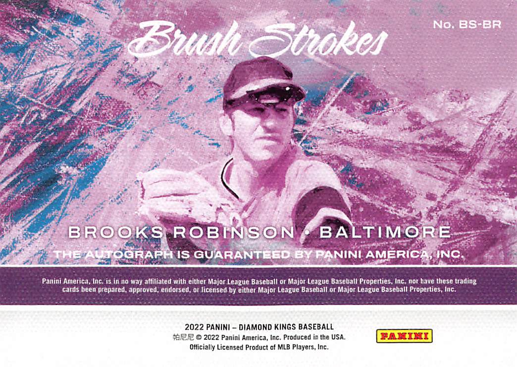 2022 Panini Diamond Kings Brooks Robinson Brush Strokes Auto /10 #BS-BR Orioles
