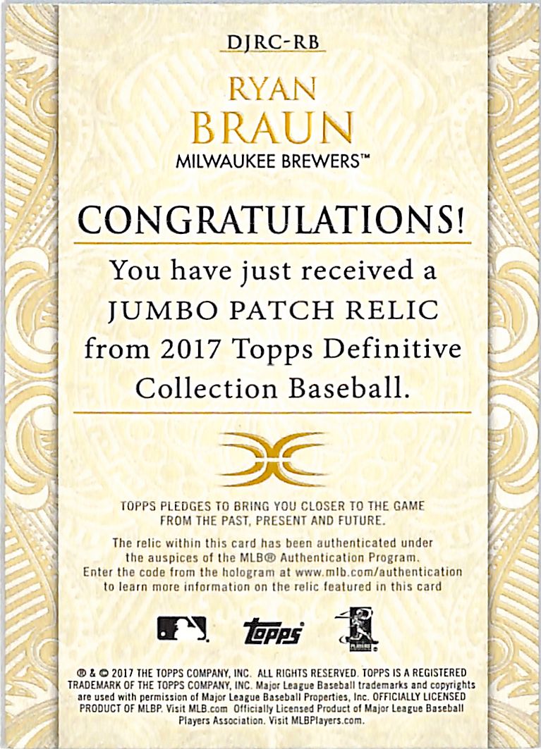 2017 Topps Definitive Collection Ryan Braun /50 Jumbo Patch #DJRC-RB Brewers