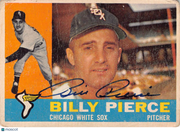 1959 Topps Billy Pierce Autograph #150 Chicago White Sox