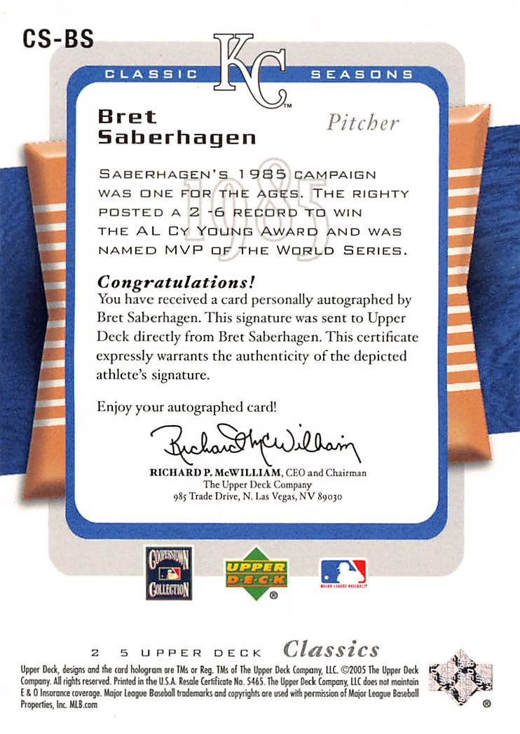 2005 Upper Deck Classics Bret Saberhagen Autograph #CS-BS Kansas City Royals