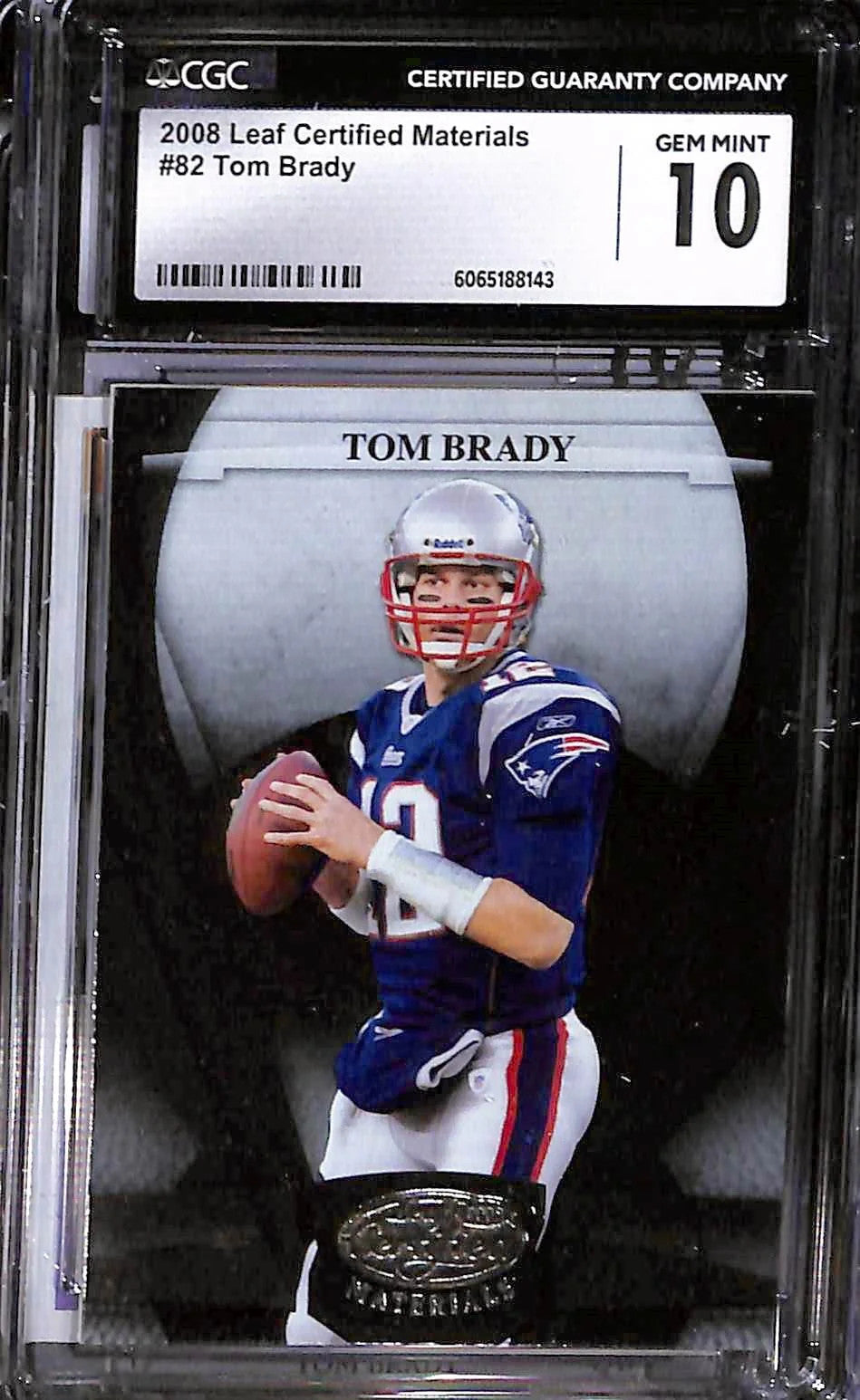 2008 Leaf Certified Materials Tom Brady #82 CGC Gem Mint New England Patriots