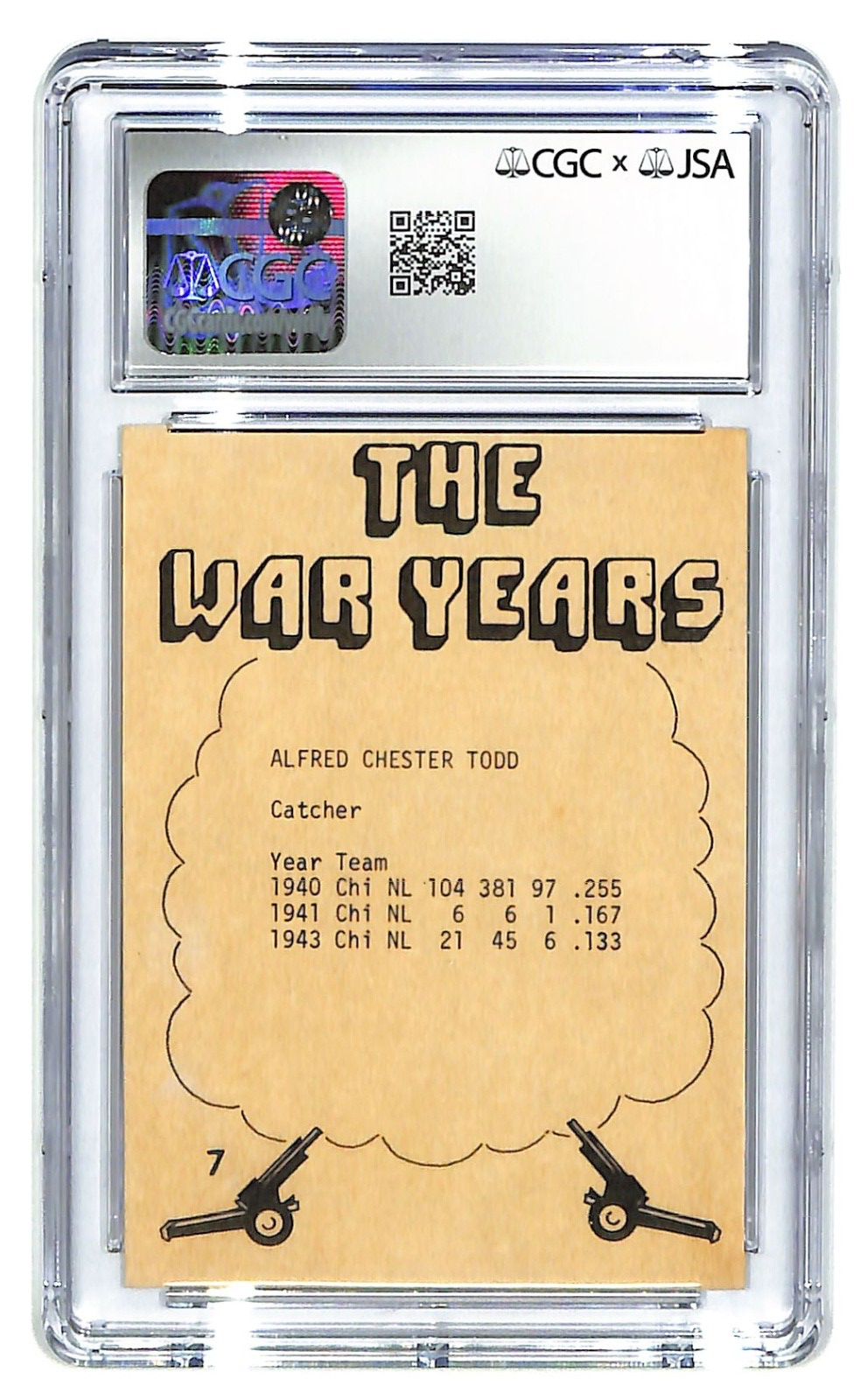 1977 TCMA Alfred Todd The War Years #7 Autograph CGC 3 - JSA Authentic Auto