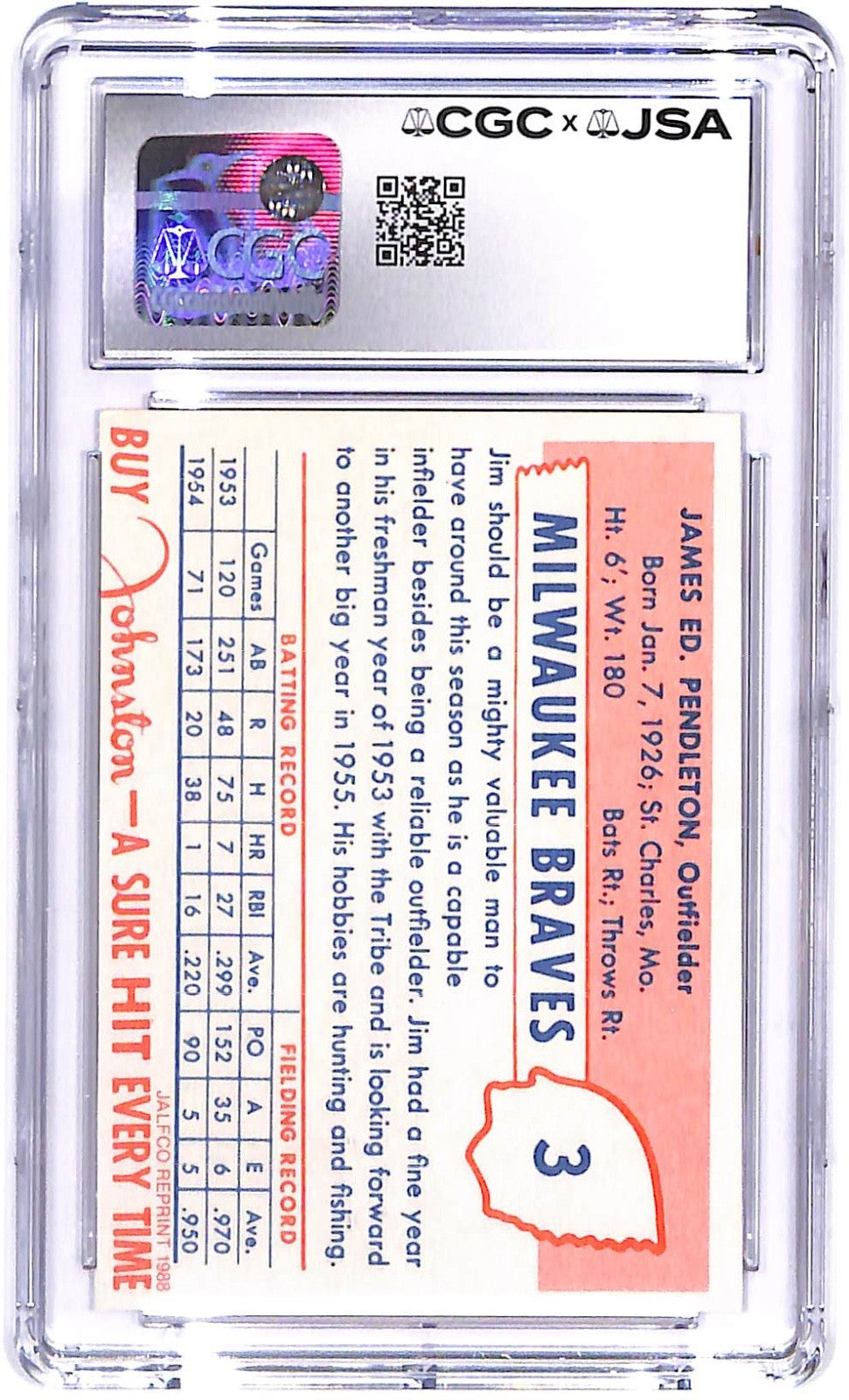 1988 Jim Pendleton JALFO '55 Johnston AUTO #3 CGC - JSA Near Mint 7 Auto 9