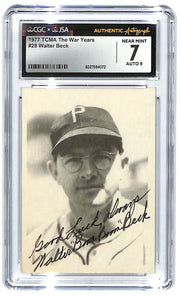 1977 TCMA Walter Beck - The War Years - #28 Auto CGC 7 - JSA Authentic Auto 9