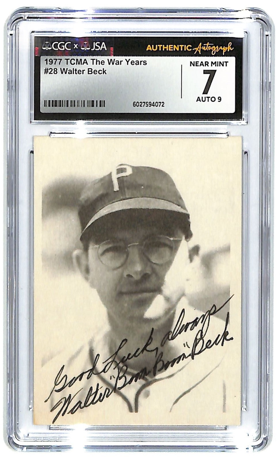 1977 TCMA Walter Beck - The War Years - #28 Auto CGC 7 - JSA Authentic Auto 9