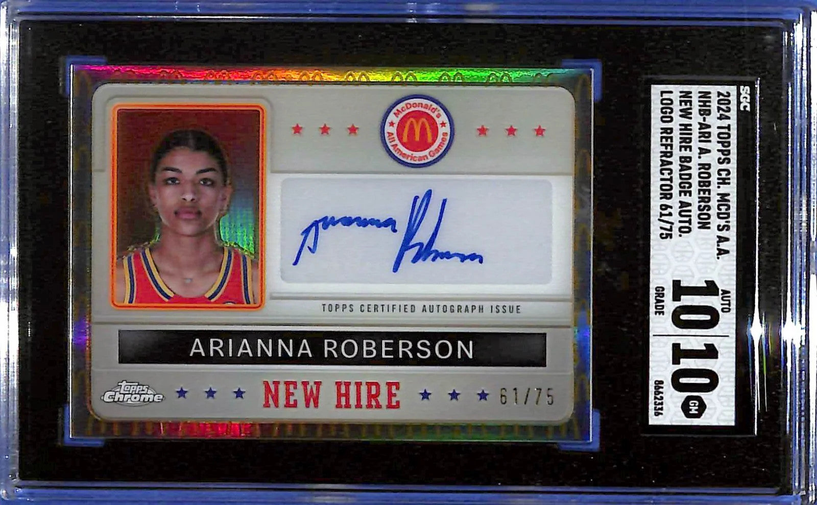 2024 Topps Chrome Mcdonalds A.A. New Hire Autograph Arianna Roberson #/75 SGC10