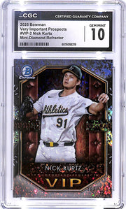 2025 Bowman - Vips Very Important Prospects Nick Kurtz mini diamond CGC 10