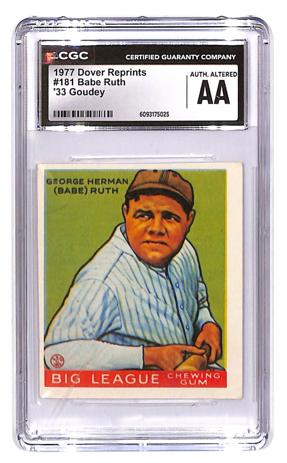 1977 Babe Ruth Dover Classic Reprints #181 '33 Goudey CGC Authentic Altered
