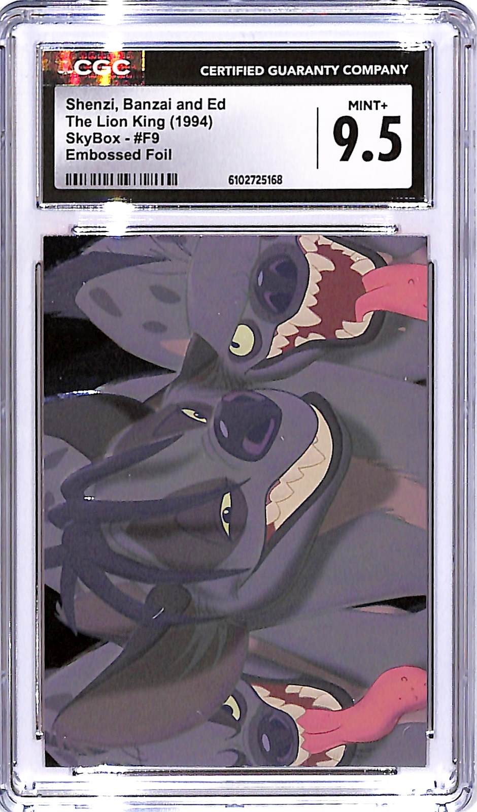 1994 SkyBox The Lion king Shenzi Banzai and Ed Embossed Foil F9 CGC 9.5