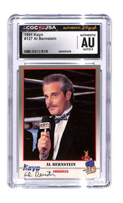 Signed 1991 Kayo Al Bernstein #127 (Announcer) CGC Authentic Auto Grade 9