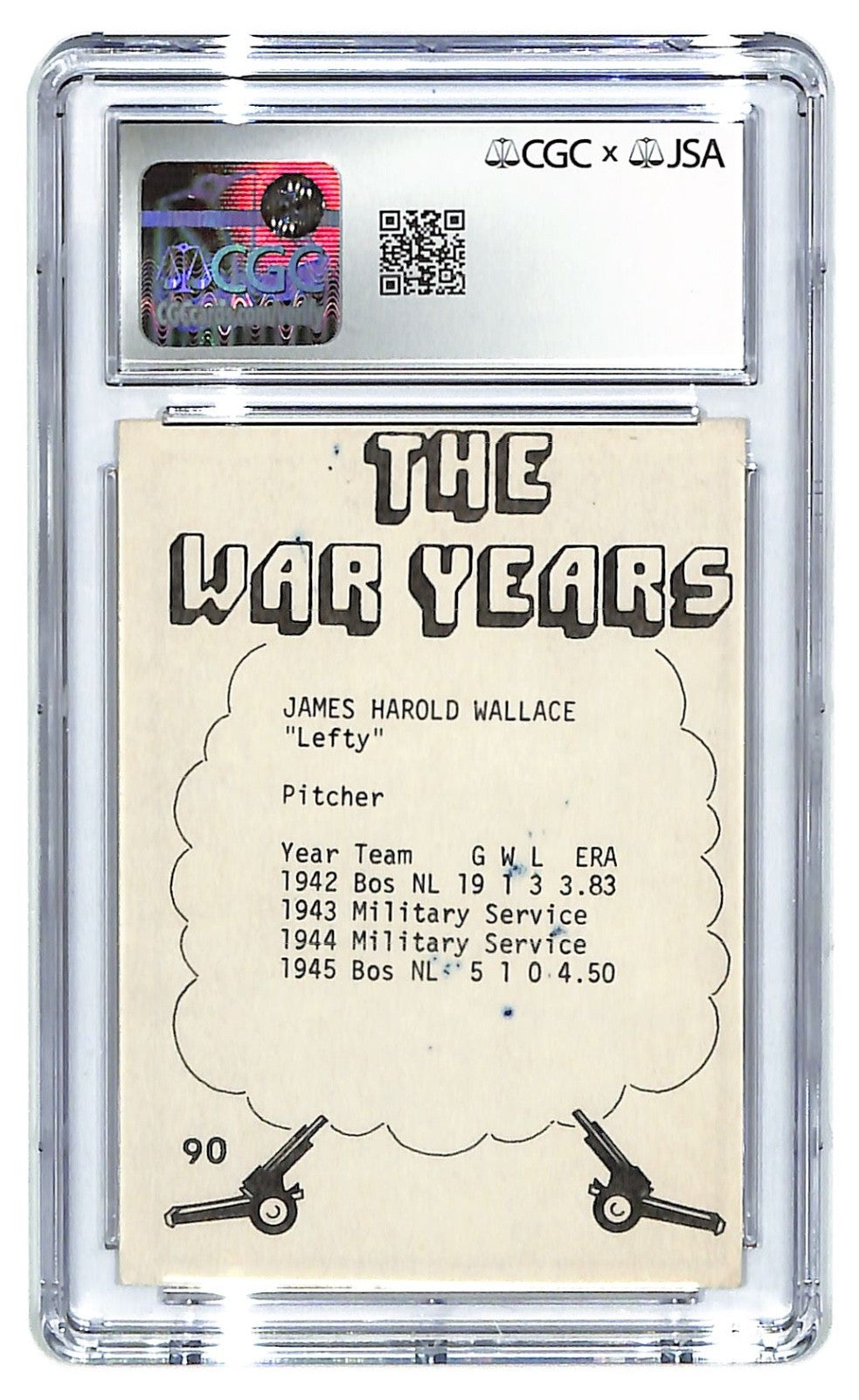 1977 TCMA Jim Wallace The War Years #90 CGC 6 - JSA Authentic Auto