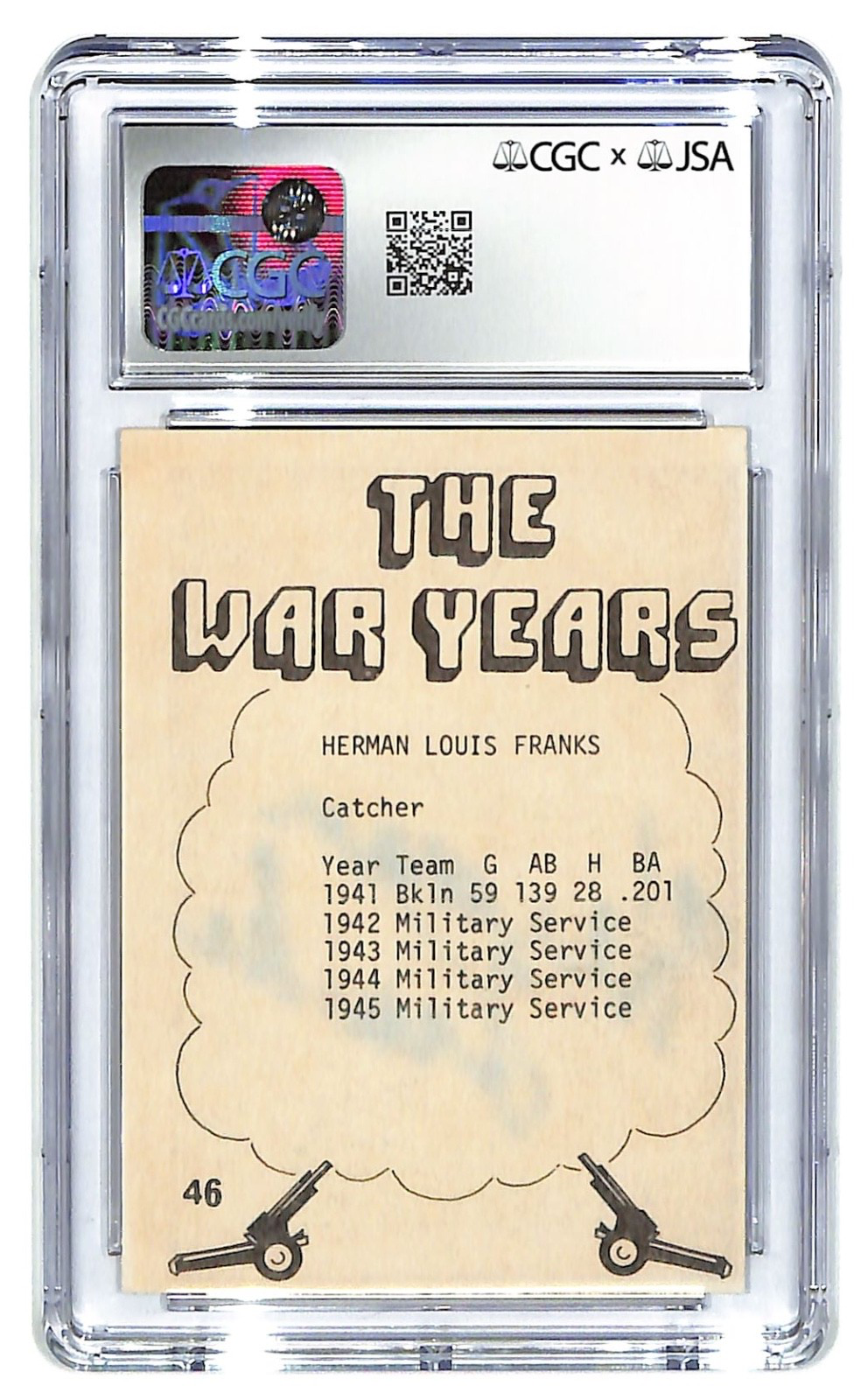 1977 TCMA Herman Franks The War Years #46 Autograph CGC 3 - JSA Authentic Auto