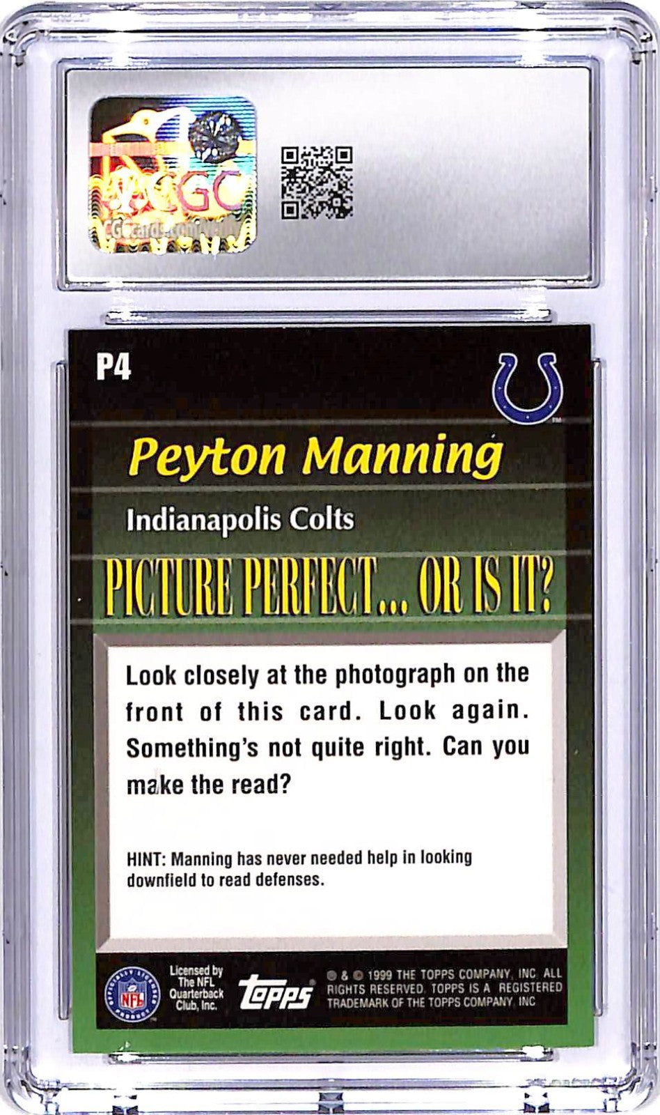 1999 Topps Peyton Manning Picture Perfect P4 CGC 10 Colts