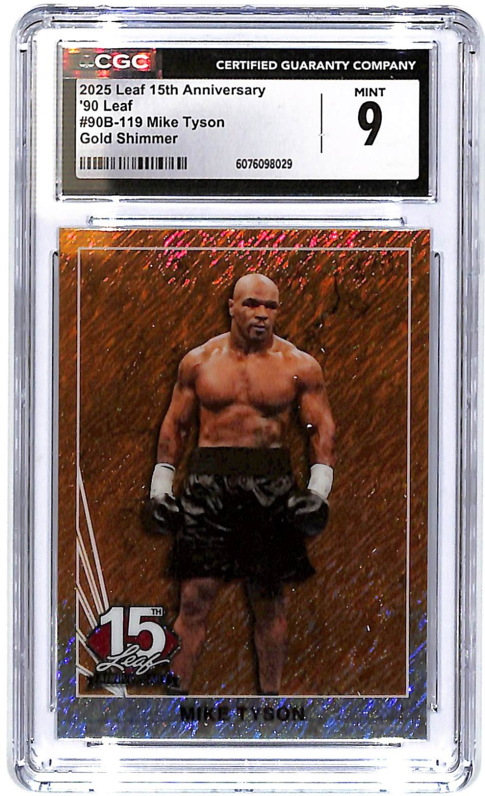 2025 Mike Tyson Leaf 15th Anniversary '90 Leaf Gold Shimmer - 90B-119 #1/1 CGC 9