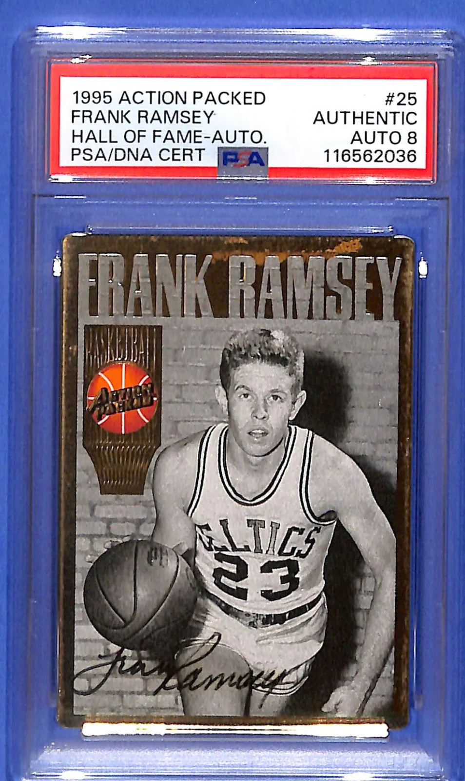 1995 Action Packed Basketball Hall of Fame Frank Ramsey #25G Gold PSA/DNA Cert 8