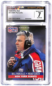 1991 Bill Parcells Pro Set Auto #72 CGC - JSA Authentic Near Mint 7 Auto 8