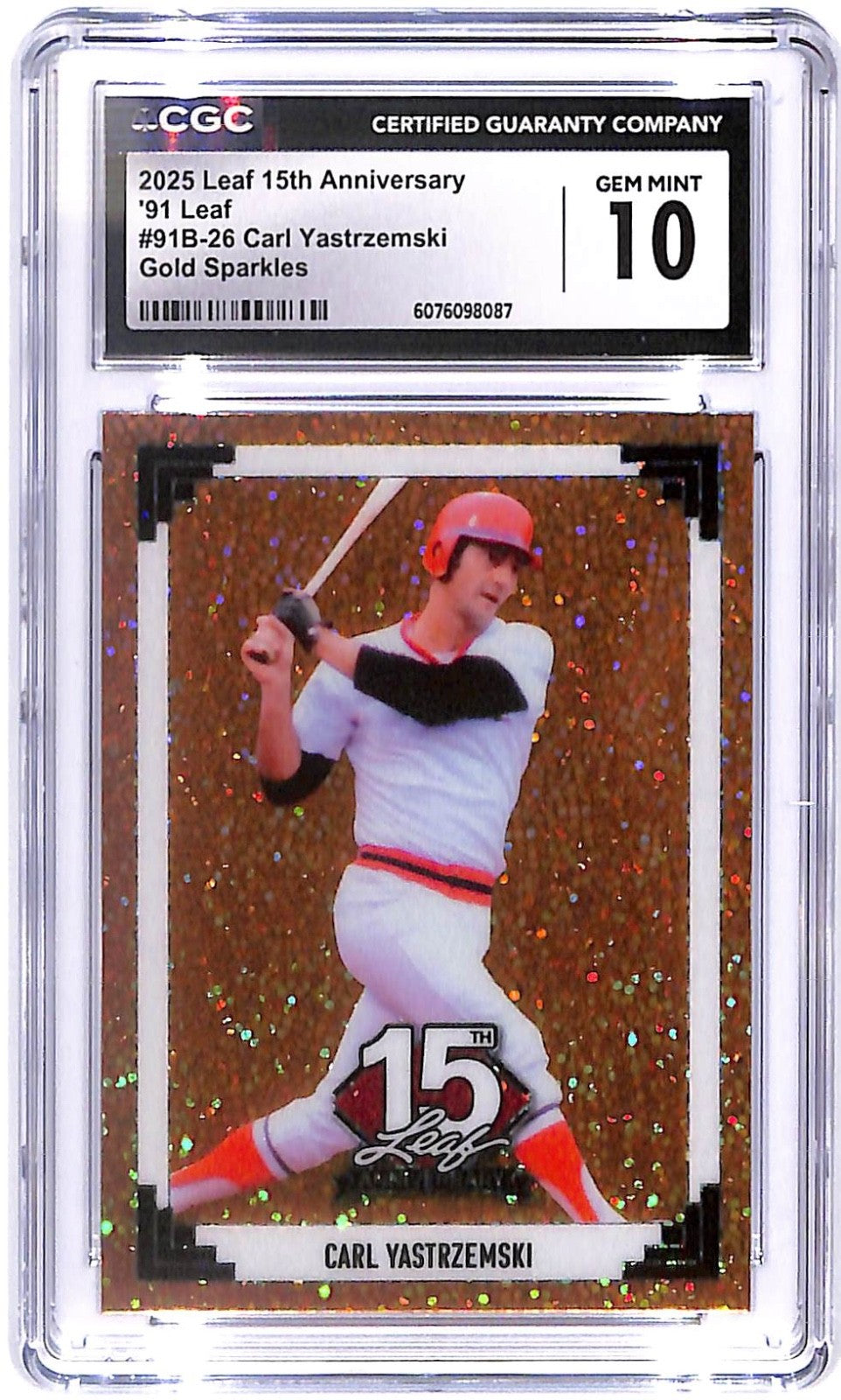 2025 Carl Yastrzemski Leaf 15th An. '91 leaf #91B-26 gold sparkles #1/1 CGC 10