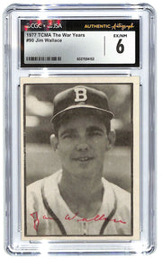 1977 TCMA Jim Wallace The War Years #90 CGC 6 - JSA Authentic Auto
