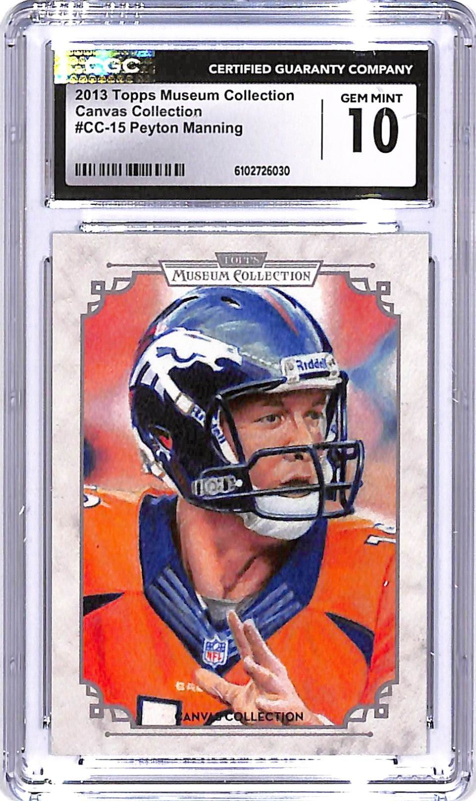 2013 Topps Museum Collection Peyton Manning Canvas Collection #15 CGC 10 Broncos