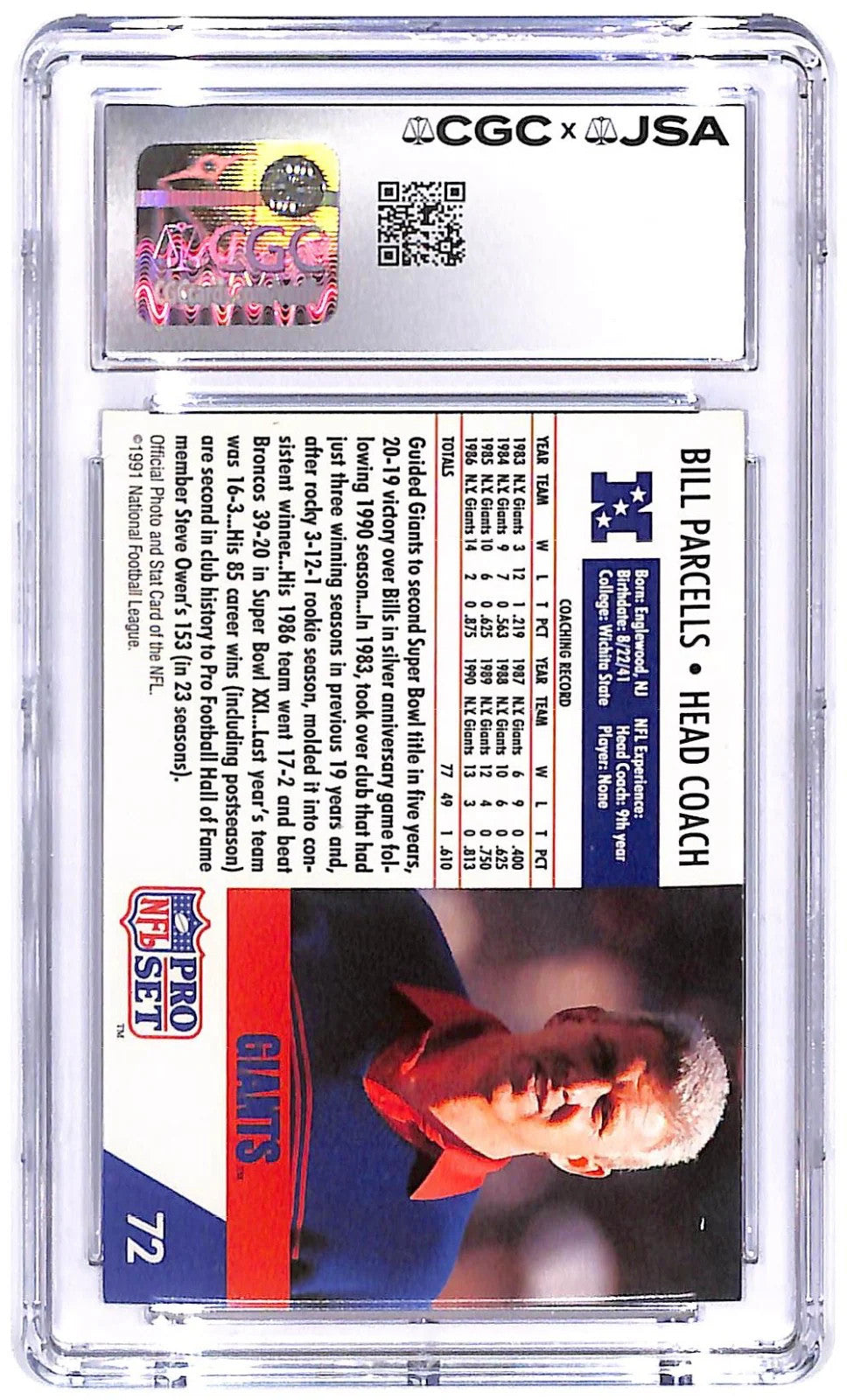 1991 Bill Parcells Pro Set Auto #72 CGC - JSA Authentic Near Mint 7 Auto 8