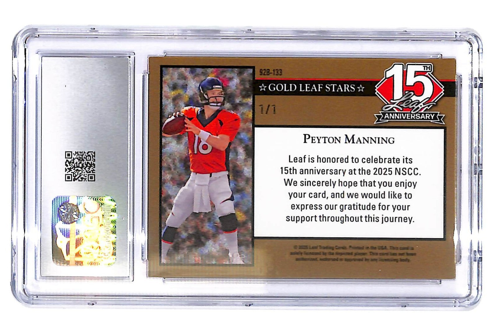2025 Leaf 15th Anniversary Peyton Manning Red Flood Gold Circles #1/1 CGC 9