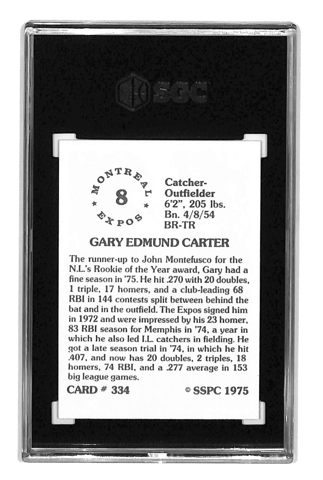 1976 SSPC - Gary Carter #334 SGC 10 Rookie Card Montreal Expos (HOF)