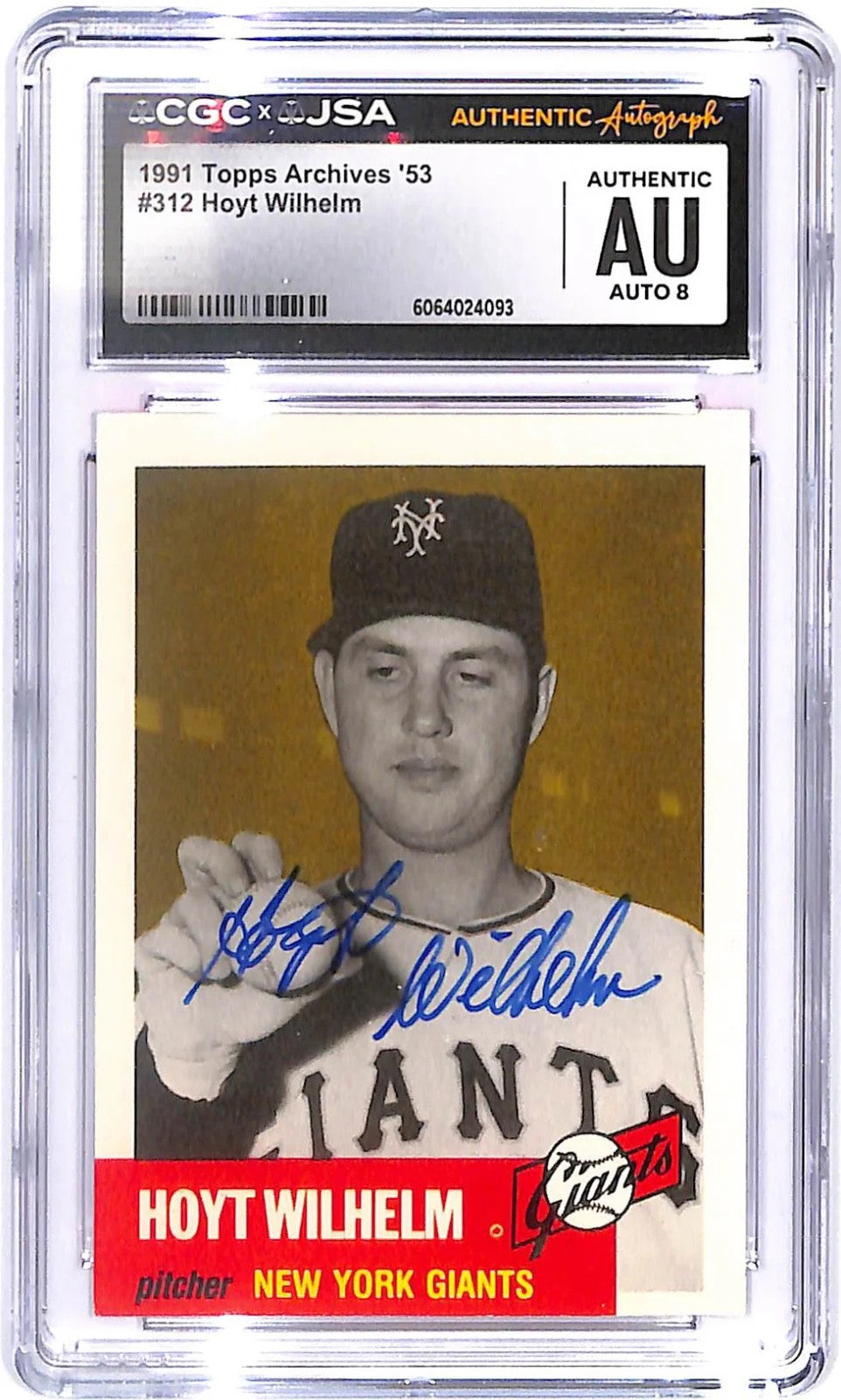 1991 Hoyt Wilhelm Topps Archives '53 AUTO - #312 CGC - JSA Authentic Auto 8