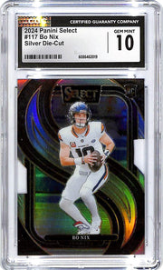 2024 Select Bo Nix Rookie RC Silver Die Cut #117 CGC 10 Broncos