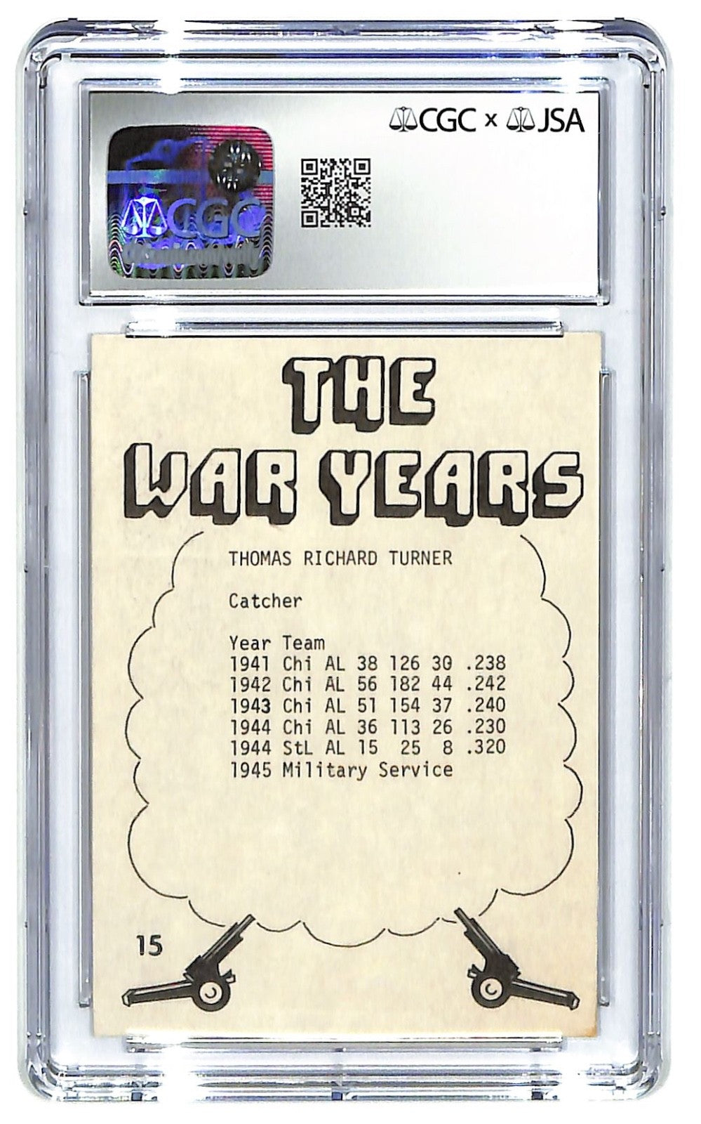1977 TCMA Tohmas Turner The War Years - #15 Auto CGC 6.5 - JSA Authentic Auto