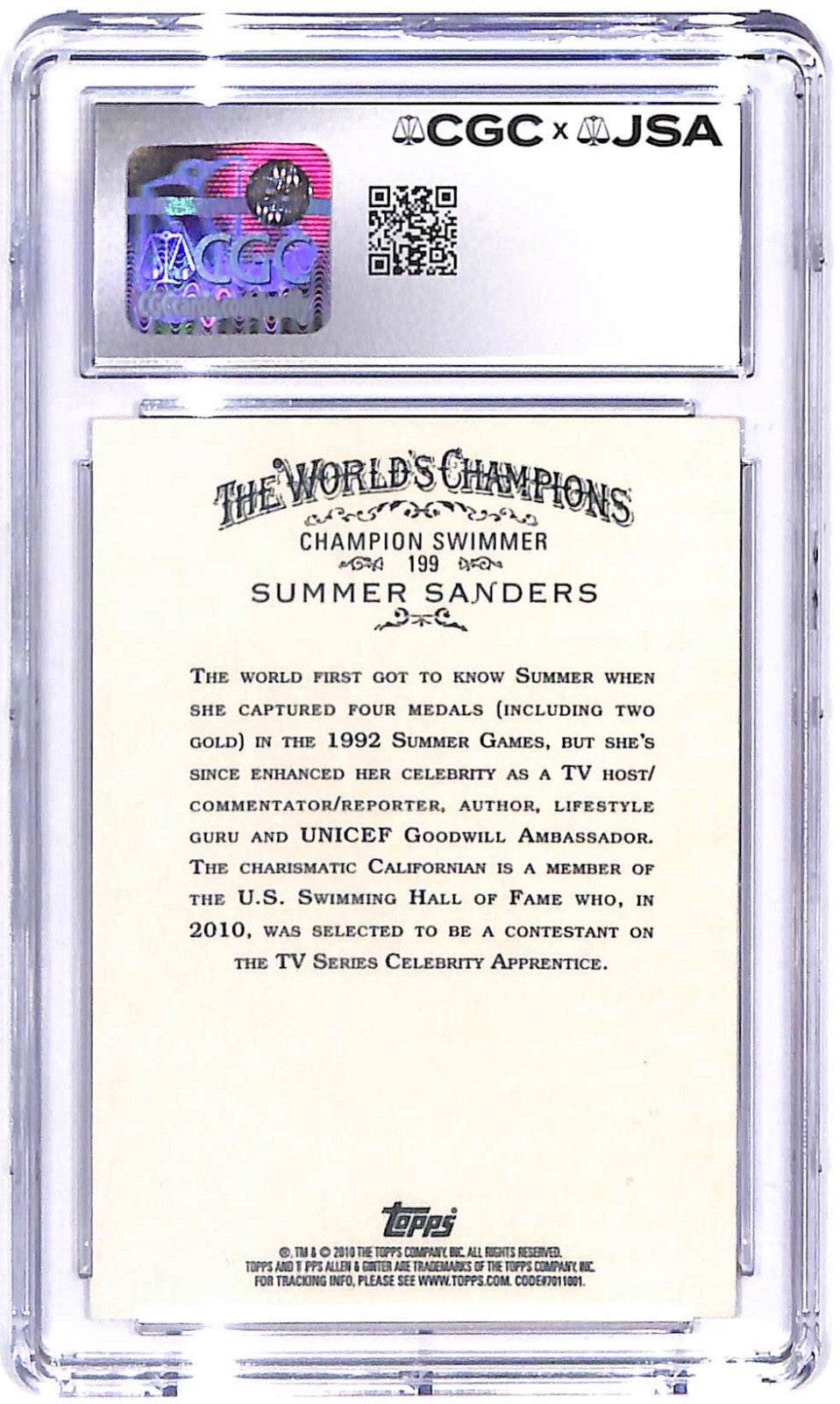 2010 Summer Sanders Topps A & G AUTO - #199 (RC) CGC - JSA Authentic Auto 9