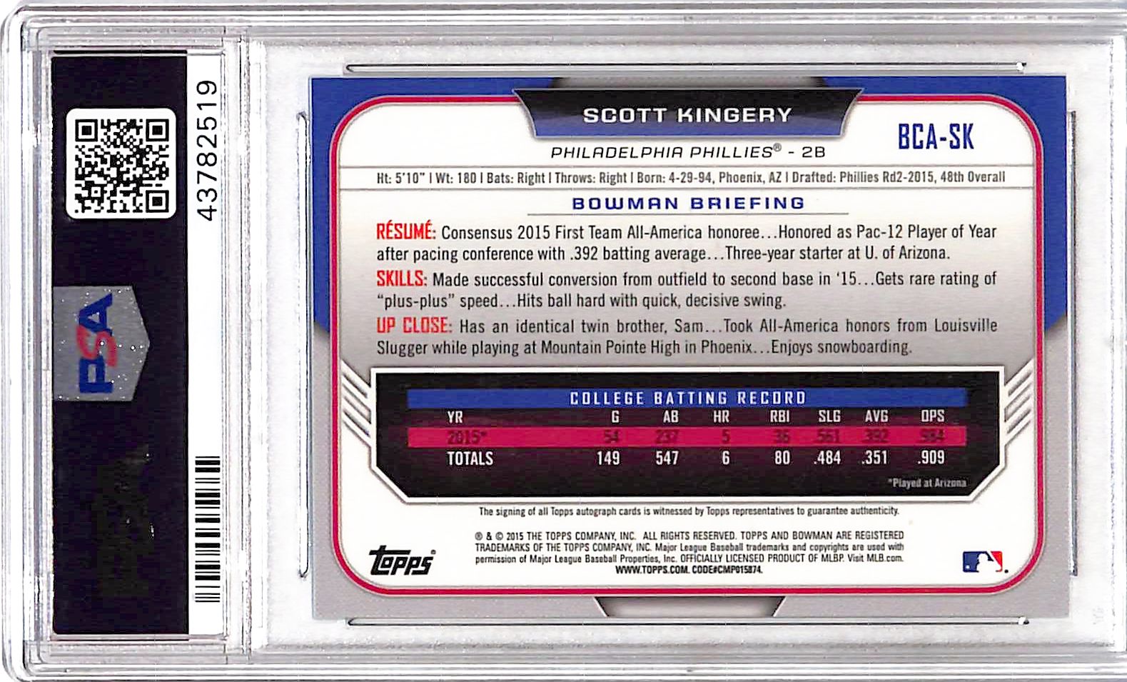 2015 Bowman Chrome Draft Pick Autograph Scott Kingery #BCASK Refractor PSA 9