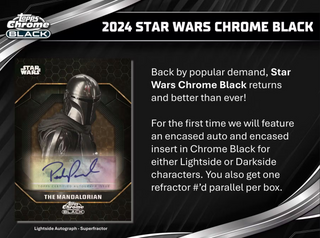 2024 Star Wars Chrome Black Hobby Box