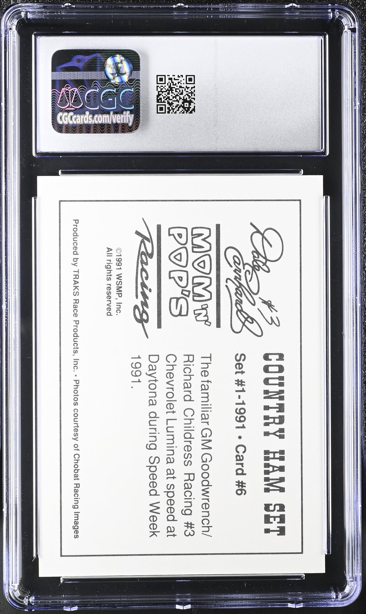 1991 Traks Mom-N-Pop's Ham Dale Earnhardt #6 CGC 10