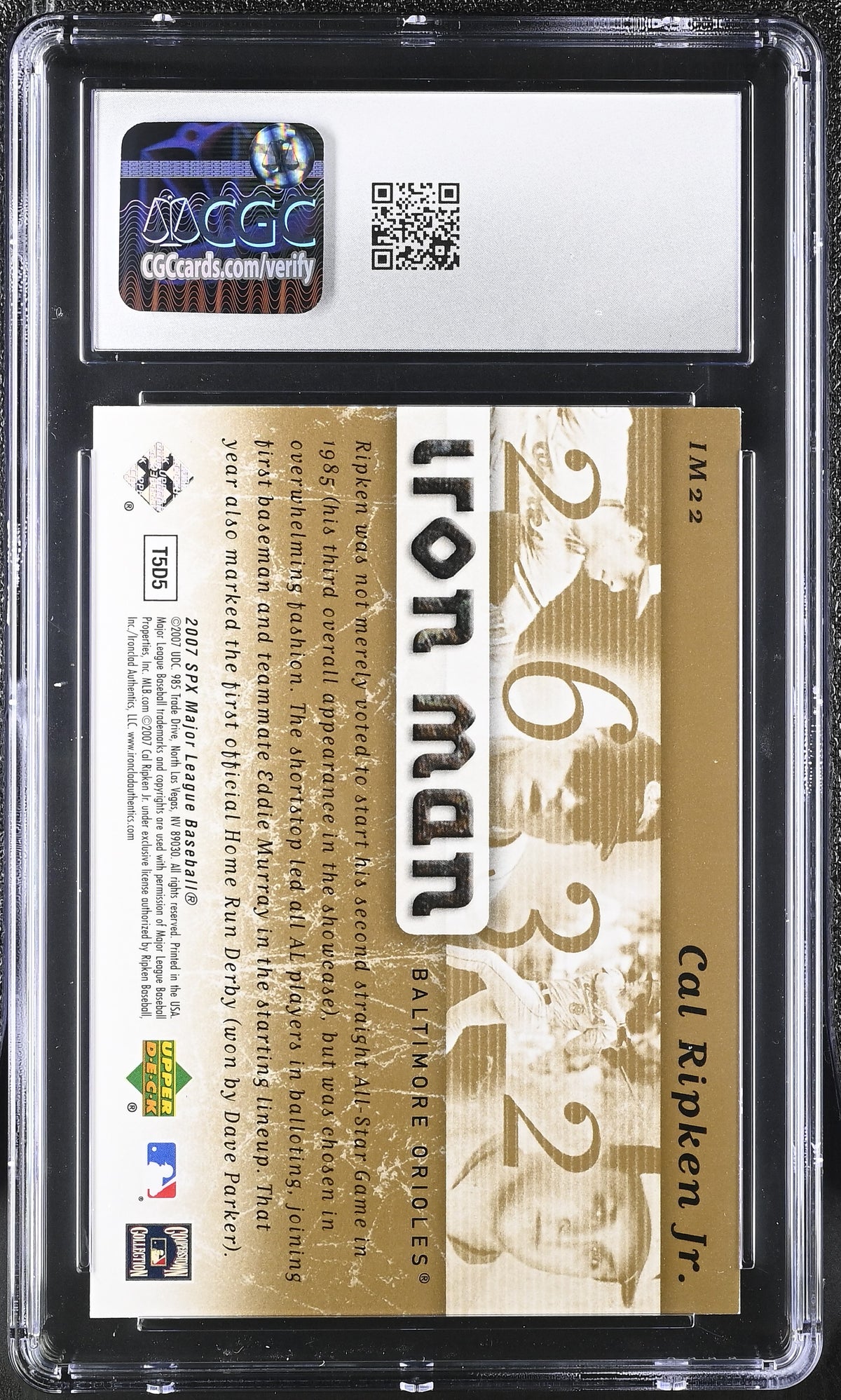 2007 SPX Cal Ripken /990 Iron Man #IM22 CGC 9 Baltimore Orioles