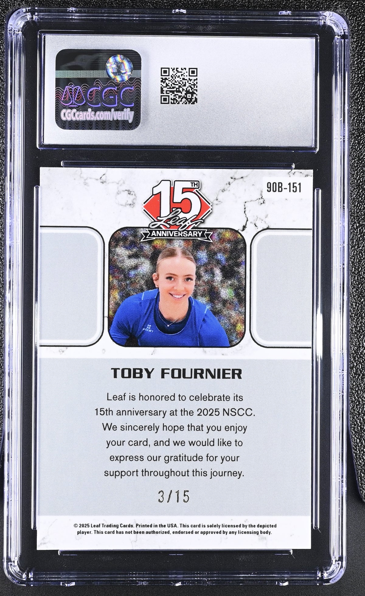 2025 Leaf 15th Anniversary Toby Fournier Silver\ /15 '90 Rookie #90B-151 CGC 9