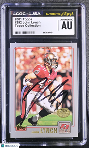2001 Topps John Lynch Topps Collection #292 CGC Authentic JSA