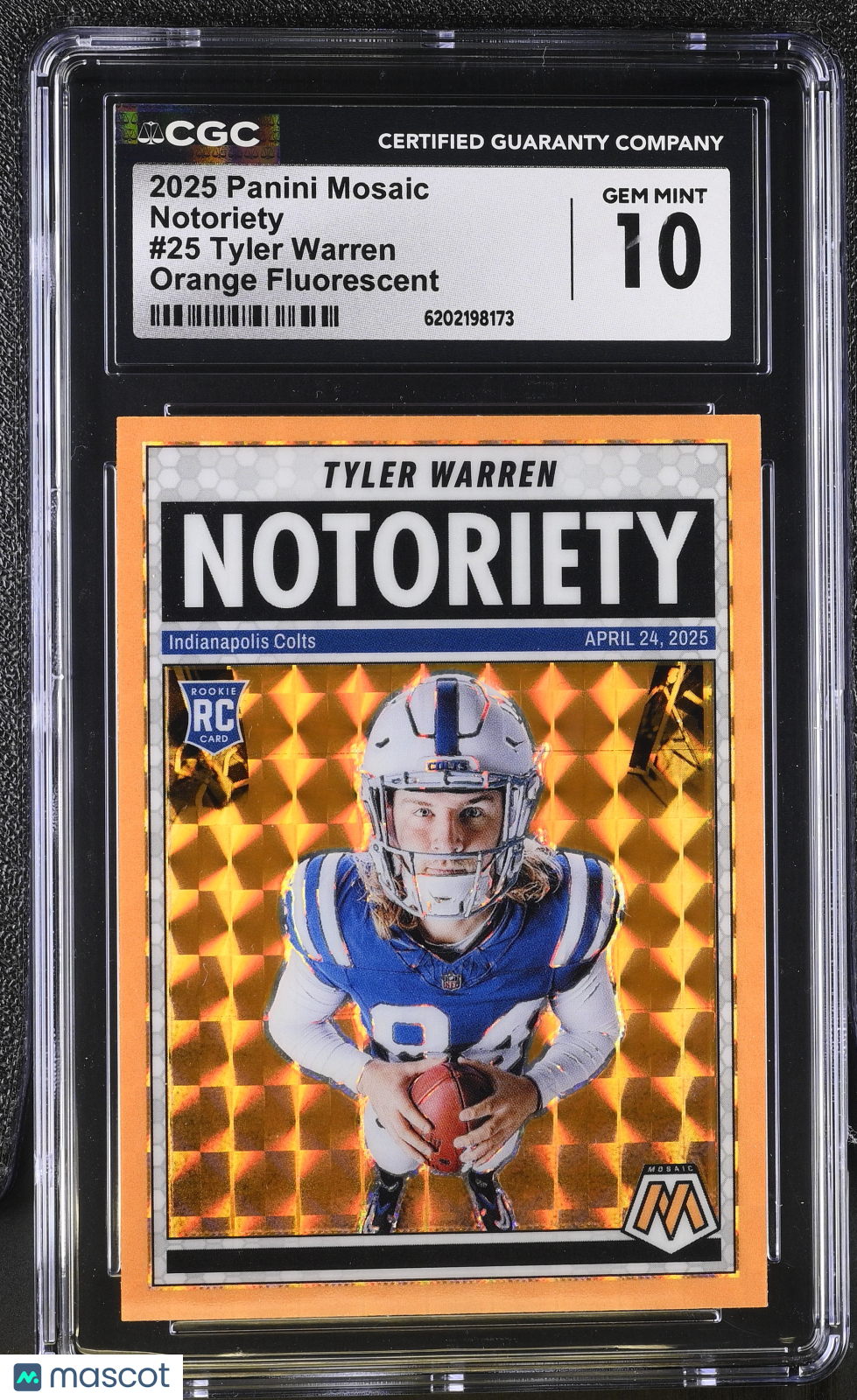 2025 Mosaic Tyler Warren Orange Fluorescent Rookie Notoriety #25 CGC 10 Colts