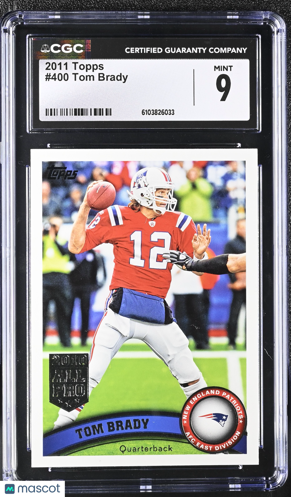 2011 Topps Tom Brady #400 CGC 9 New England Patriots