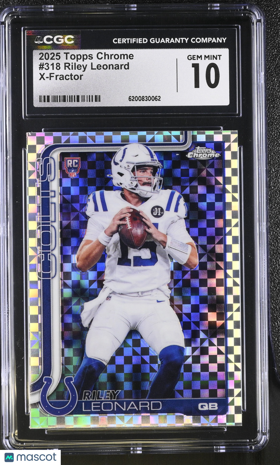 2025 Topps Chrome Riley Leonard X-Fractor Rookie #318 CGC 10 Indianapolis Colts