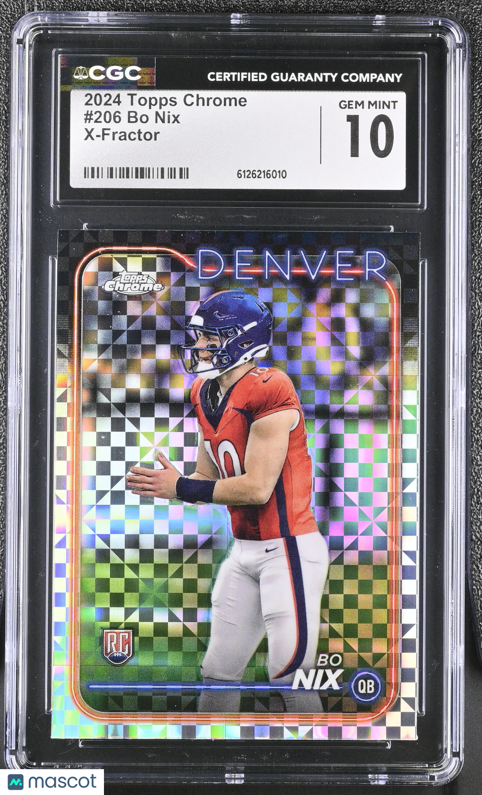 2024 Topps Chrome Bo Nix X-Fractor Rookie #206 CGC 10 Denver Broncos