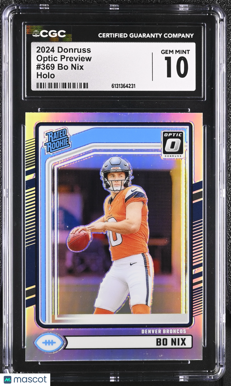 2024 Donruss Bo Nix Holo Rookie Optic Preview #369 CGC 10 Denver Broncos