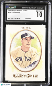 2017 Topps Allen & Ginter Lou Gehrig #257 CGC 10 New York Yankees